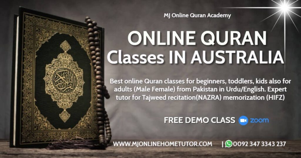 Quran tutor in AUSTRALIA MJ Online Quran Academy 0092 347 3343 237 WWW.MJONLINEHOMETUTOR.COM