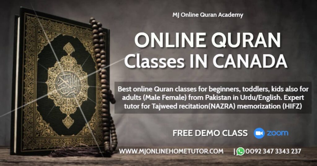 QURAN CLASSES CANADA with Tajweed recitation(NAZRA), memorization(HIFZ) & explanation(Tafseer) from Pakistan in Urdu/English with Expert tutor Online [FREE DEMO CLASS]