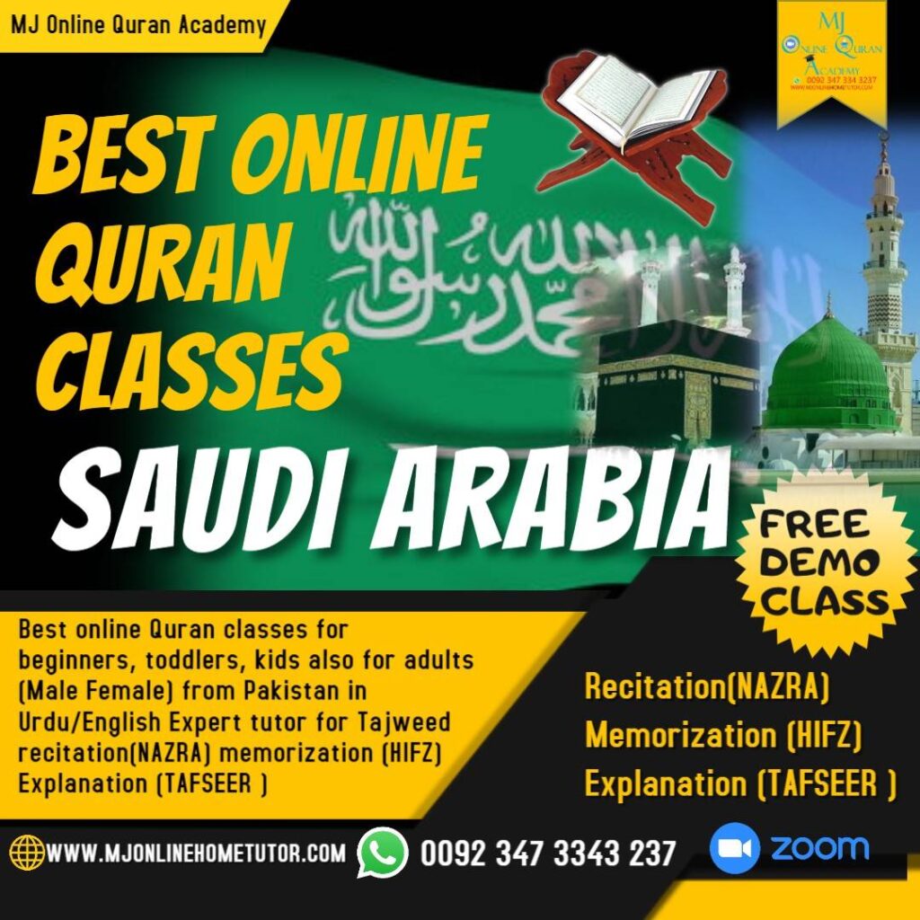ONLINE QURAN ACADEMY SAUDI ARABIAMJ Online Quran Academy 0092 347 3343 237 WWW.MJONLINEHOMETUTOR.COM