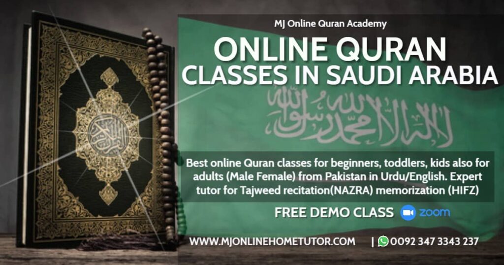 ONLINE QURAN CLASSES FROM SAUDI ARABIA MJ Online Quran Academy 0092 347 3343 237 WWW.MJONLINEHOMETUTOR.COM