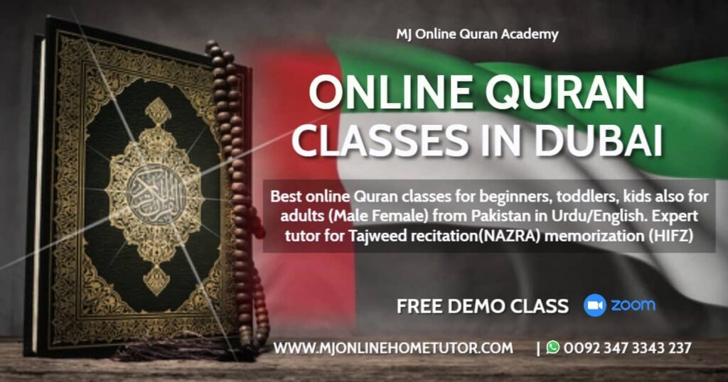 ONLINE QURAN IN DUBAI MJ Online Quran Academy 0092 347 3343 237 WWW.MJONLINEHOMETUTOR.COM