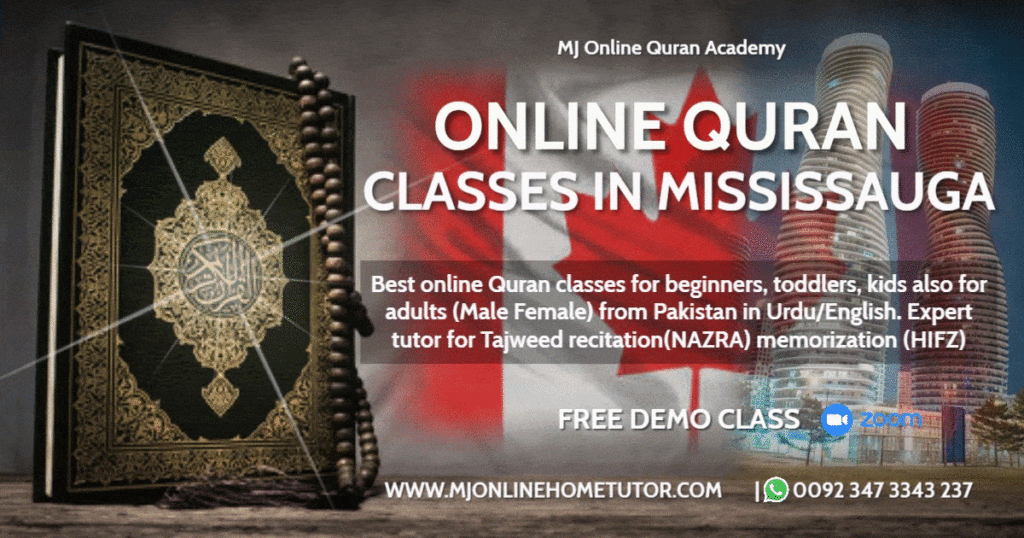 Take online Quran classes with free demo Online Quran classes with expert tutors for kids and adults who want to learn Quran online with tajweed in MISSISSAUGA, Quran Memorization, & Quran translation with Tafseer
