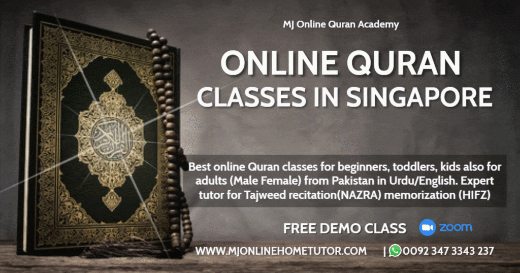 SINGAPORE SG Quran classes for kids & adults. Online Quran Academy with qualified male & female Quran teachers